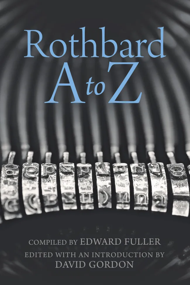 Rothbard A to Z